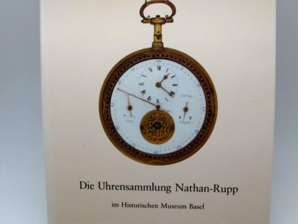 Die Uhrensammlung Nathan-Rupp
